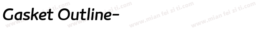 Gasket Outline字体转换